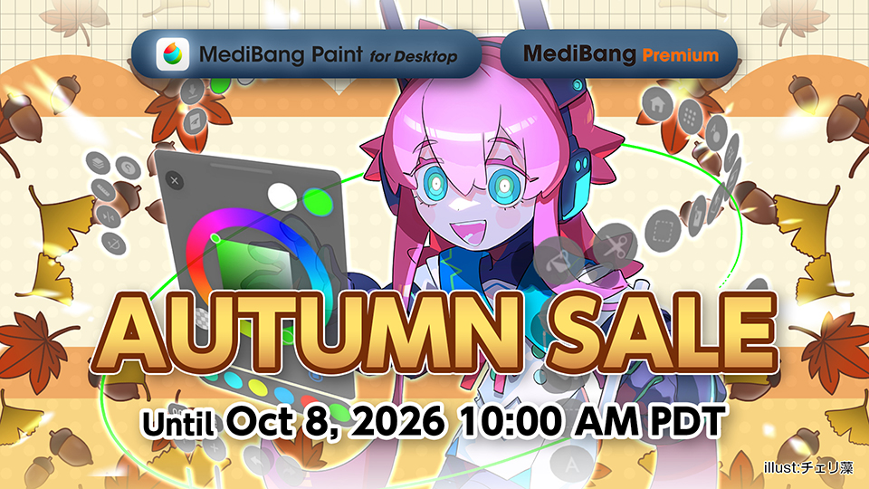 【Autumn Sale】MediBang Paint for Desktop / MediBang Premium Available at Special Prices for a Limited Time!